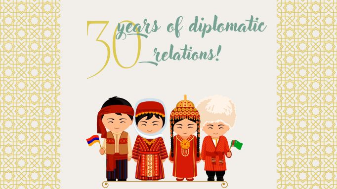 Туркменистан и Армения отмечают 30-летие установления дипломатических отношений